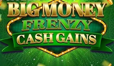 Big Money Frenzy Cash Gains